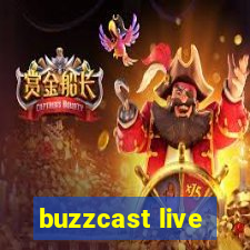 buzzcast live